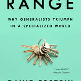 Range: Why Generalists Triumph in a Specialized World