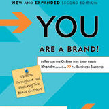 You Are a Brand!: How Smart People Brand Themselves for Business Success book by Catherine Kaputa
