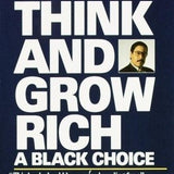 Think and Grow Rich: A Black Choice book by Dennis Kimbro , Napoleon Hill