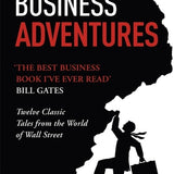 Business Adventures: Twelve Classic Tales from the World of Wall Street book by John Brooks