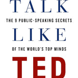 Talk Like TED: The 9 Public Speaking Secrets of the World's Top Minds book by Carmine Gallo