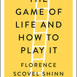 The Game of Life and How to Play It book by Florence Scovel Shinn
