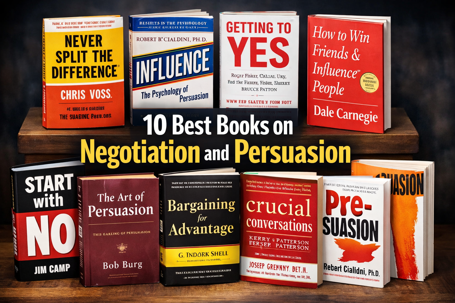 10 Best Books on Negotiation and Persuasion.