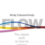 Flow: The Psychology of Optimal Experience book by  Mihály Csíkszentmihályi