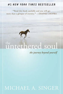 The Untethered Soul - Michael A. Singer book in Nairobi – Reader's Republik
