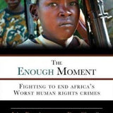 The Enough Moment - John Prendergast