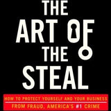 The Art of the Steal - Frank W. Abagnale