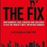 The Fix - Liam Vaughan , Gavin Finch