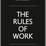 The Rules Of Work - Richard Templar