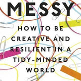 Messy -Tim Harford