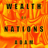 The Wealth of Nations - Adam Smith