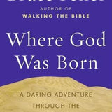 Where God Was Born - Bruce Feiler