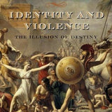 Identity and Violence - Amartya Sen