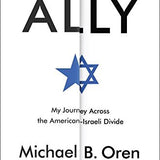 Ally - Michael B. Oren
