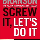 Screw It, Let's Do It - Richard Branson
