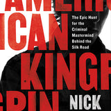 American Kingpin - Nick Bilton