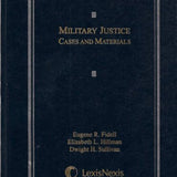 Military Justice - Eugene R. Fidell
