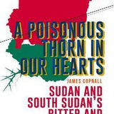 A Poisonous Thorn in Our Hearts - James Copnall