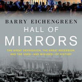 Hall of Mirrors - Barry Eichengreen