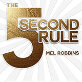 The 5 Second Rule - Mel Robbins