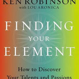 Finding Your Element - Ken Robinson