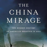 The China Mirage - James D. Bradley