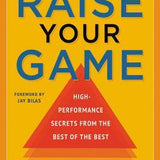 Raise Your Game - Alan Stein Jr.