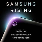 Samsung Rising - Geoffrey Cain