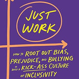 Just Work - Kim Scott