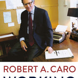 Working - Robert A. Caro
