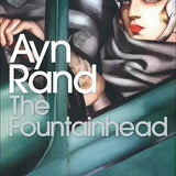 The Fountainhead - Ayn Rand