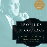Profiles in Courage - John F. Kennedy