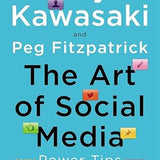 The Art of Social Media - Guy Kawasaki