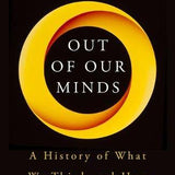 Out of Our Minds - Felipe Fernandez-Armesto