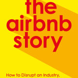 The Airbnb Story - Leigh Gallanger