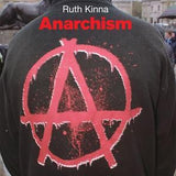 Anarchism - Ruth Kinna