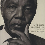 Nelson Mandela: A Biography - Martin Meredith