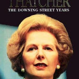 The Downing Street Years - Margaret Thatcher