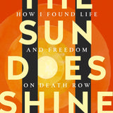 The Sun Does Shine - Anthony Ray Hinton
