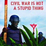 Civil War Is Not A Stupid Thing - Christopher Cramer