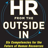 HR from the Outside In - David Ulrich