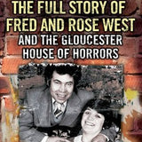 Fred and Rose - Howard Sounes