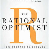 The Rational Optimist - Matt Ridley