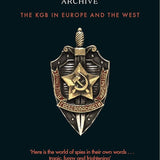 The Mitrokhin Archive - Christopher Andrew