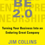 Beyond Entrepreneurship 2.0 - Jim Collins , Bill Lazier