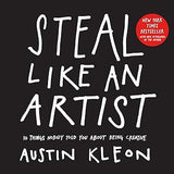 Steal Like an Artist book by Austin Kleon