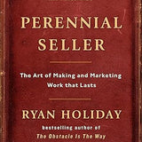 Perennial Seller - Ryan Holiday