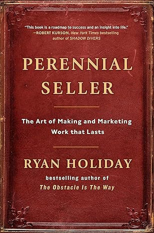 Perennial Seller - Ryan Holiday