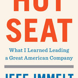 Hot Seat - Jeff Immelt