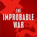 The Improbable War - Christopher Coker